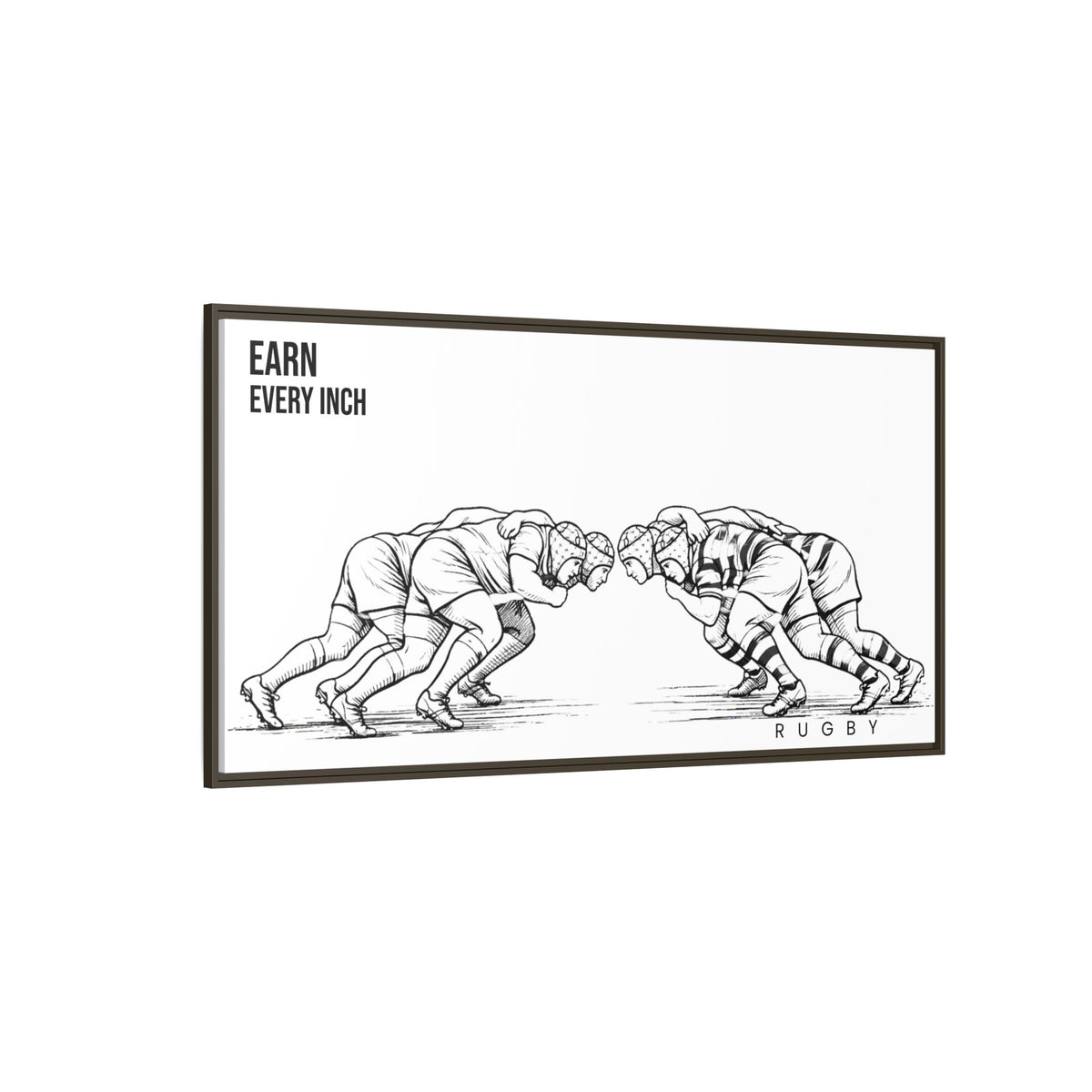 Print, Rugby Scrum, "Earn Every Inch" , Matte Canvas Print Framed Art
