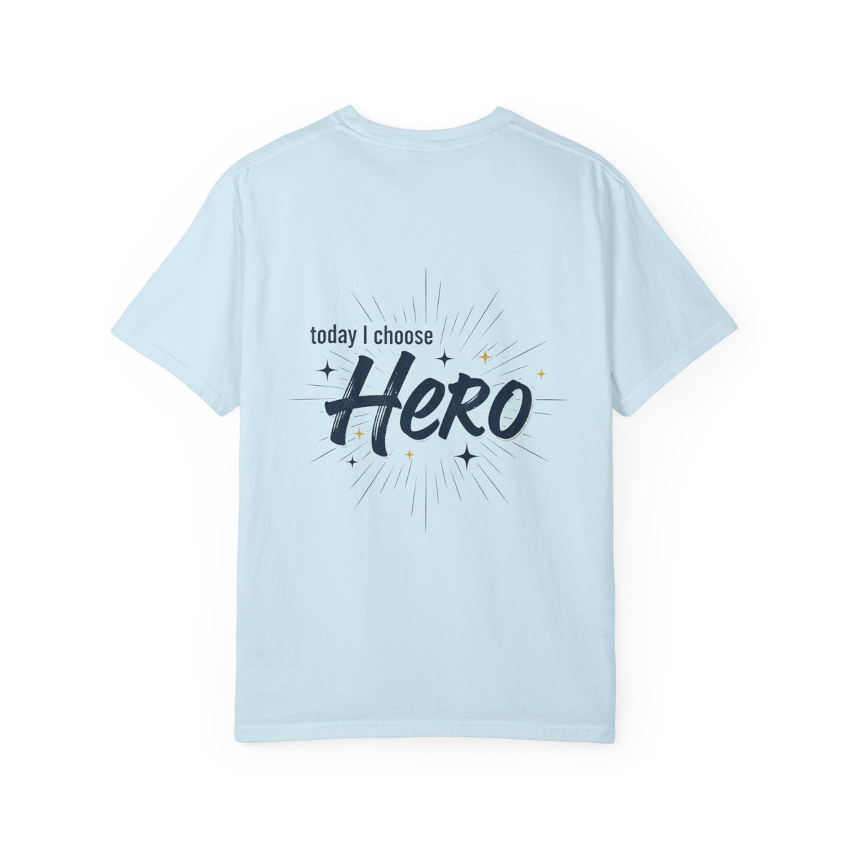 T-Shirt, Hockey, Goalie "We Are Both Heroes and Villains" / "Today I Choose Hero" design, Cotton, Various Colours