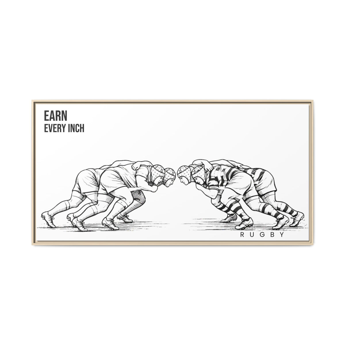 Print, Rugby Scrum, "Earn Every Inch" , Matte Canvas Print Framed Art