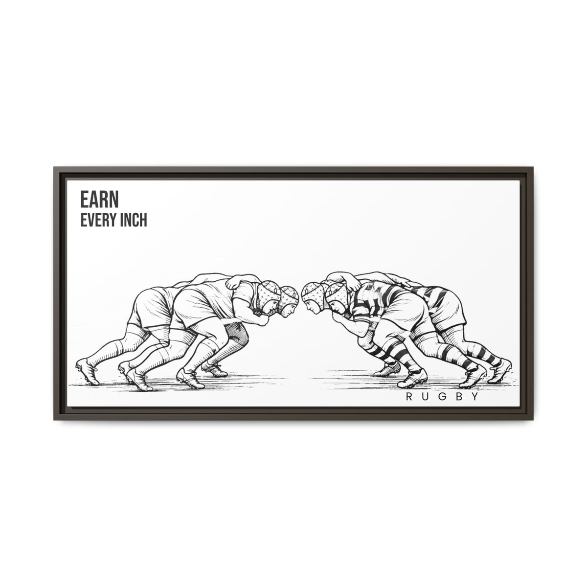 Print, Rugby Scrum, "Earn Every Inch" , Matte Canvas Print Framed Art
