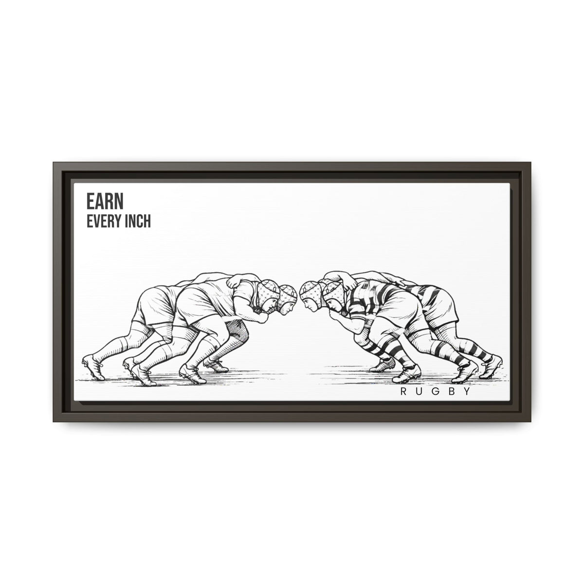 Print, Rugby Scrum, "Earn Every Inch" , Matte Canvas Print Framed Art