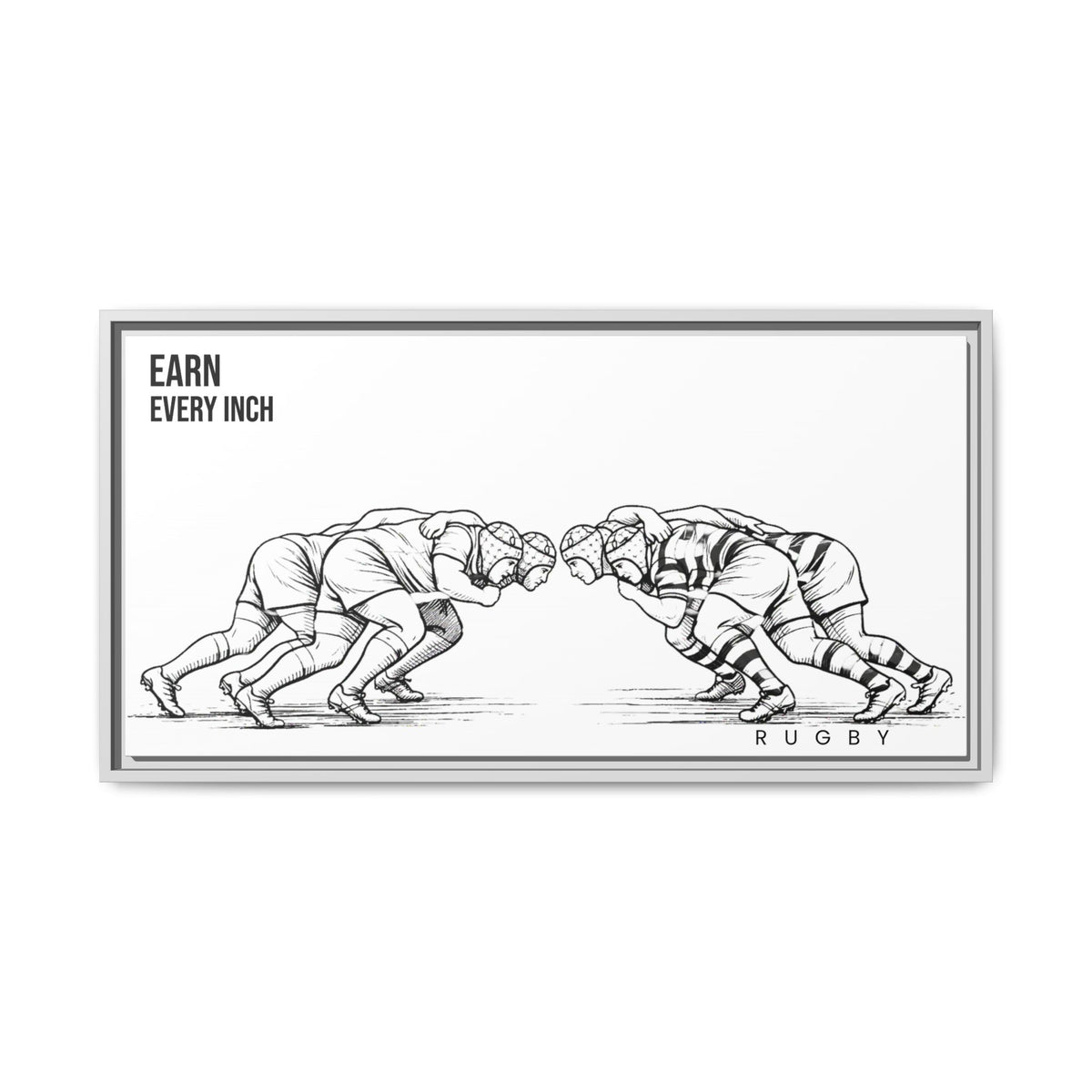 Print, Rugby Scrum, "Earn Every Inch" , Matte Canvas Print Framed Art
