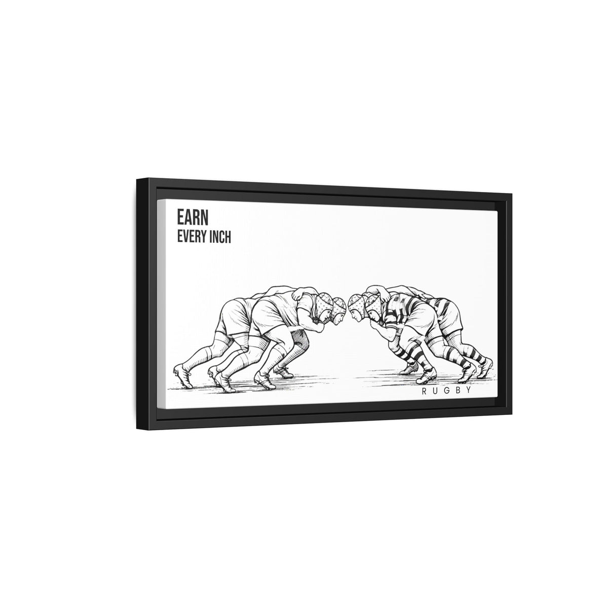 Print, Rugby Scrum, "Earn Every Inch" , Matte Canvas Print Framed Art